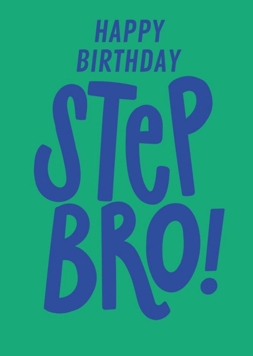 Typograhic Simple Happy Birthday Step Bro Card