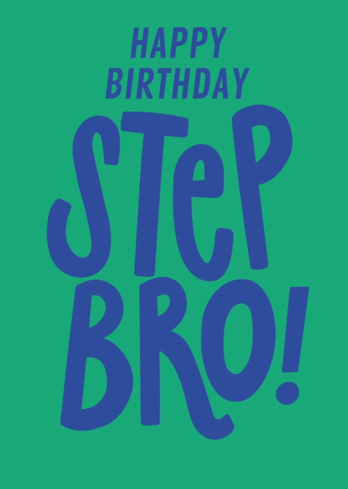 Moonpig Typograhic Simple Happy Birthday Step Bro Card Ecard