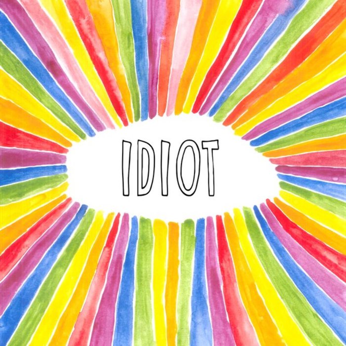 Bright And Colourful Idiot Personalised Greetings Card