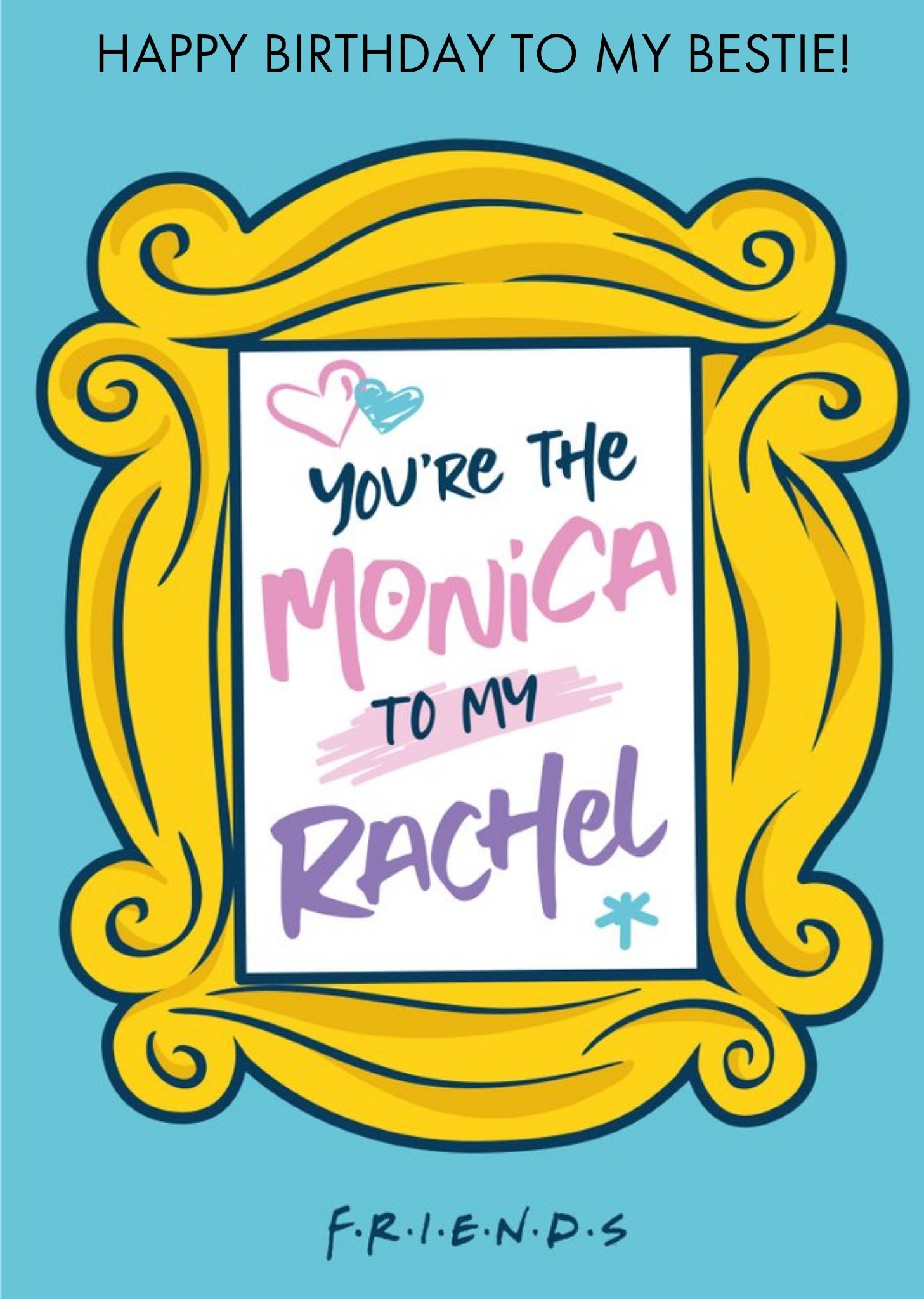 Friends (Tv Show) Friends Tv You Are The Monica To My Rachel Bestie Birthday Card, Large