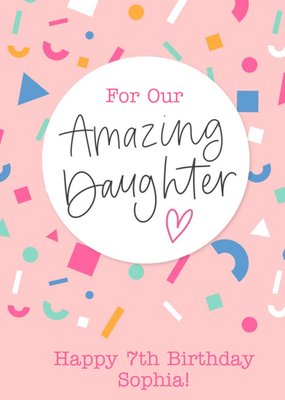 Amazing Daughter Confetti Happy Birthday Card