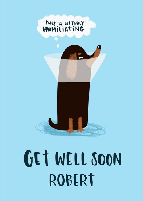 Lucy Maggie Dog Cone Get Well Soon Card
