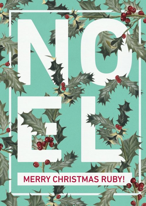Holly Floral Graphic Noel Personalised Christmas Card