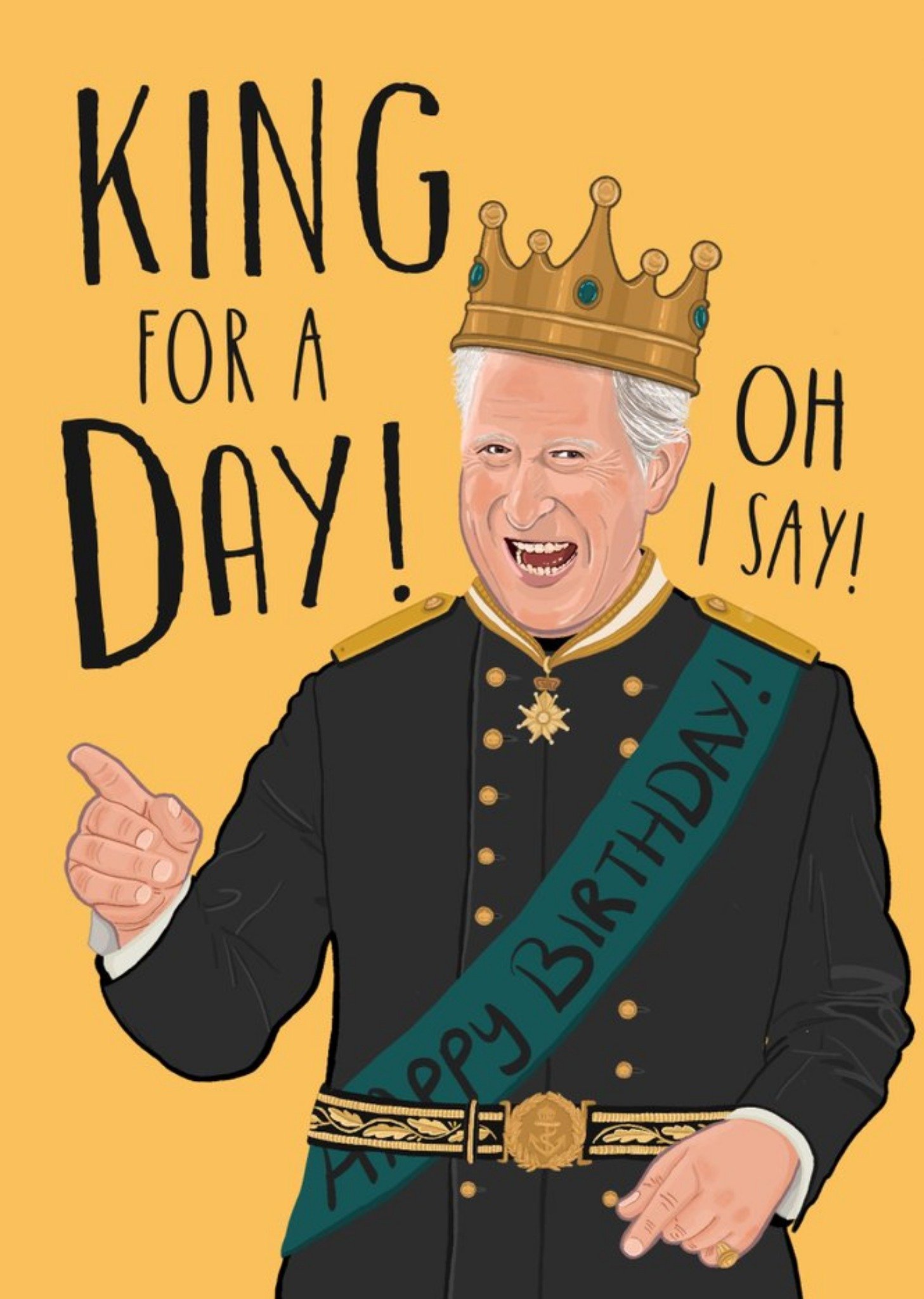 Moonpig King For A Day Oh I Say Birthday Card Ecard