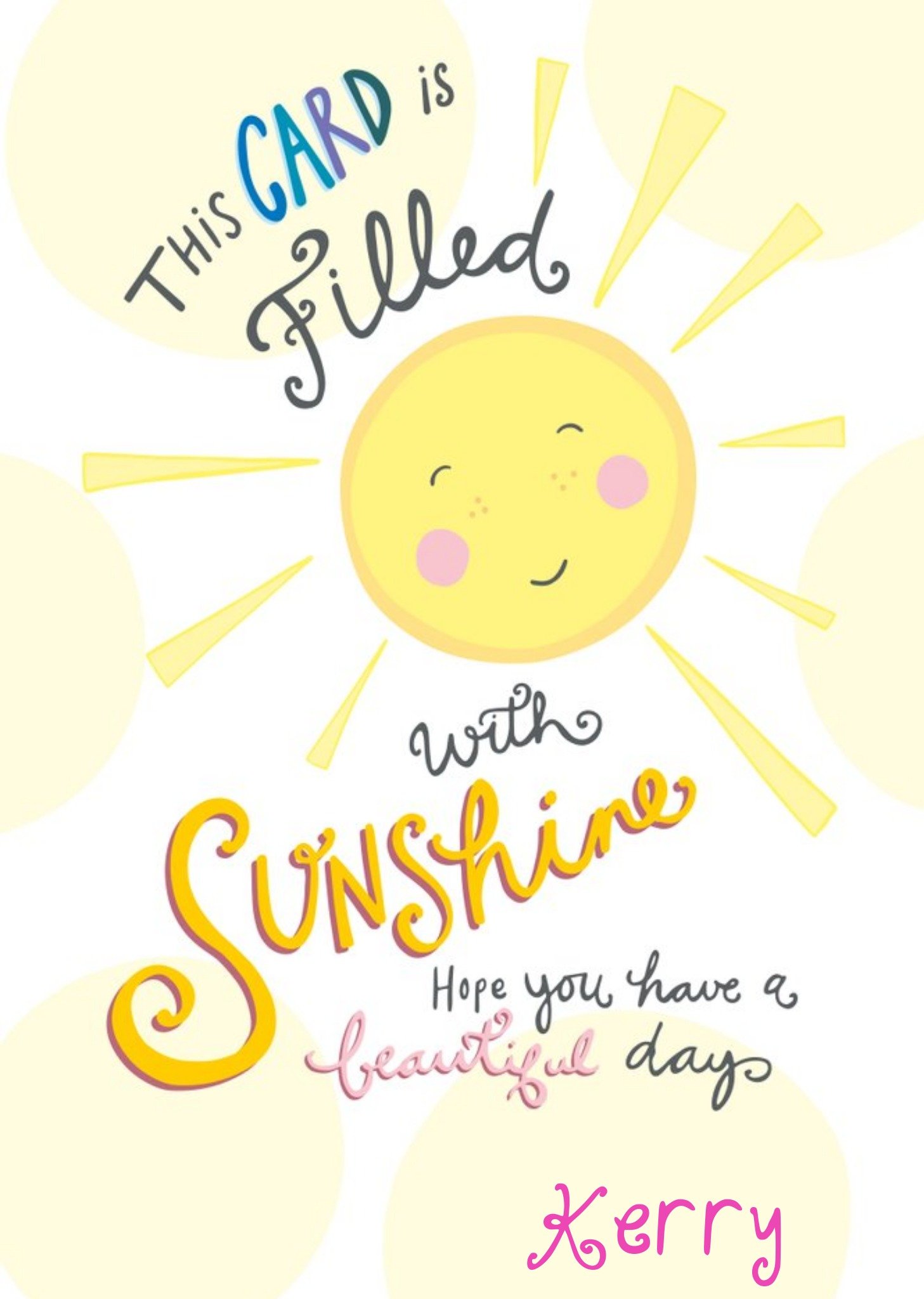 This Card Is Filled With Sunshine Card Ecard