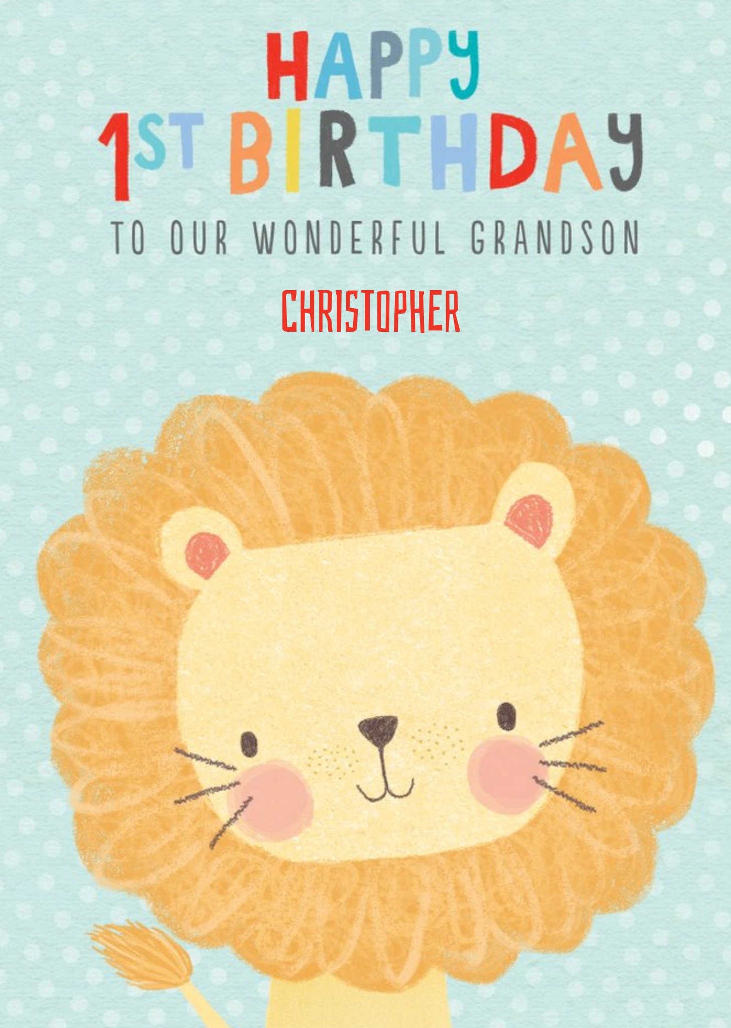Moonpig Bright Fun Illustration Of A Cute Lion Happy 1st Birthday Grandson Card Ecard