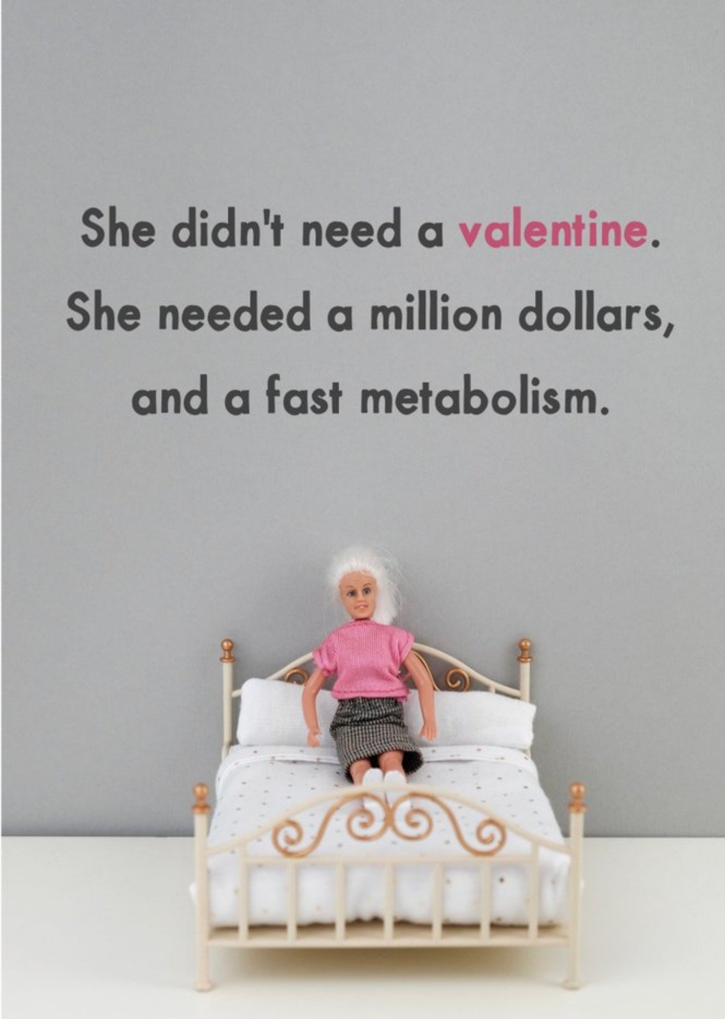 Bold And Bright Funny Dolls Million Dollars And A Fast Metabolism Valentine's Card