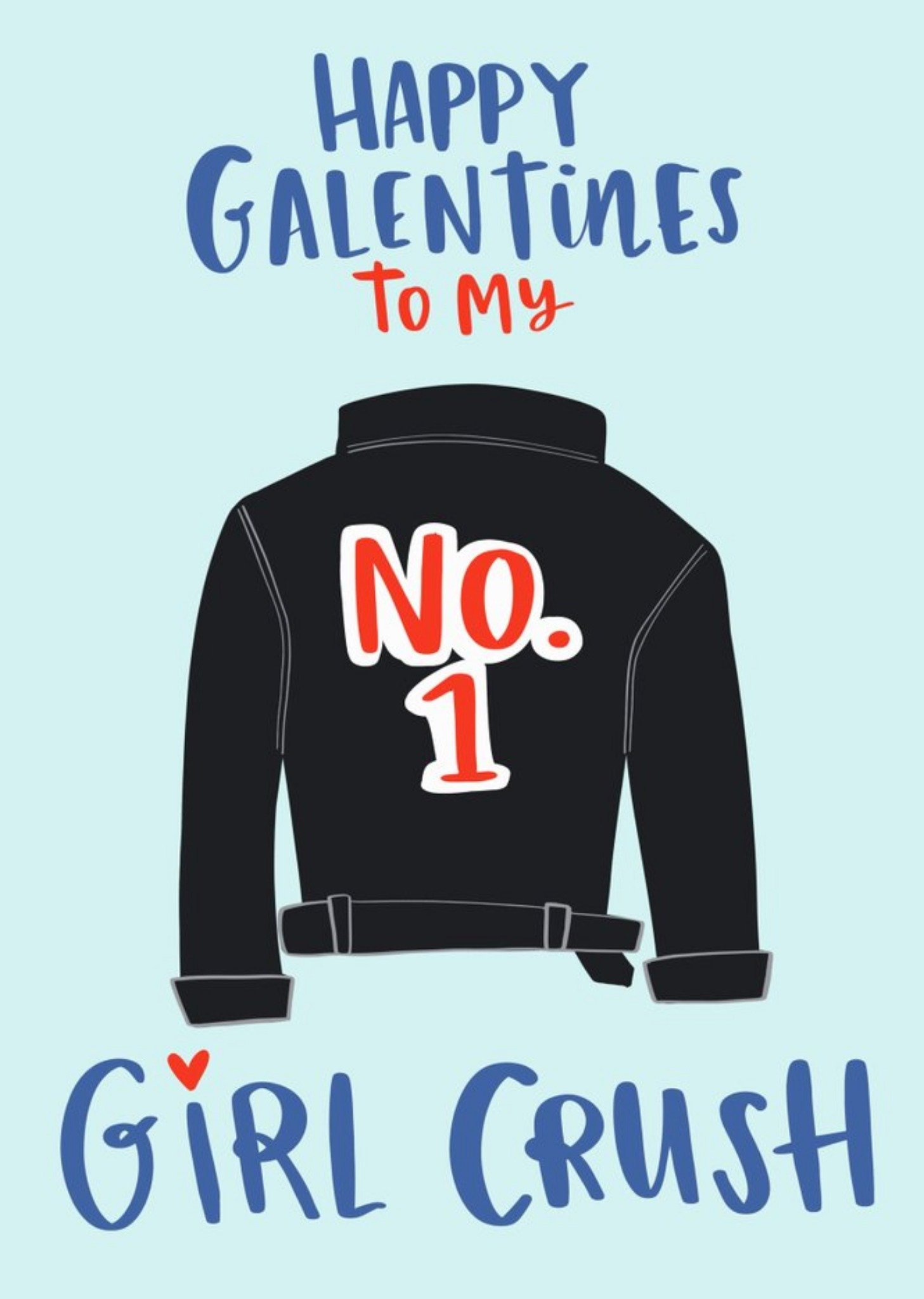 Moonpig To My No 1 Girl Crush Happy Galentines Day Valentines Day Card, Large
