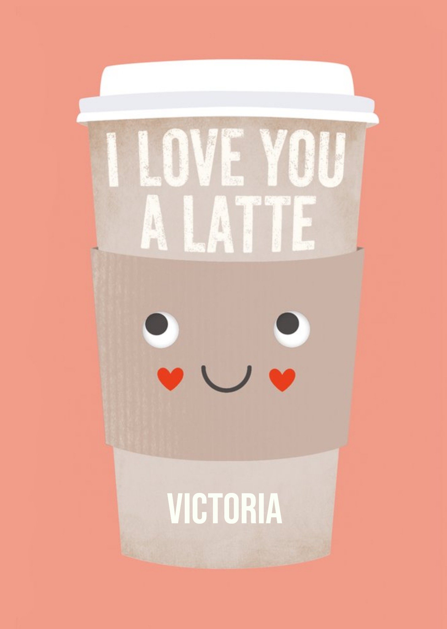Moonpig Love You A Latte Personalised Valentines Card Ecard
