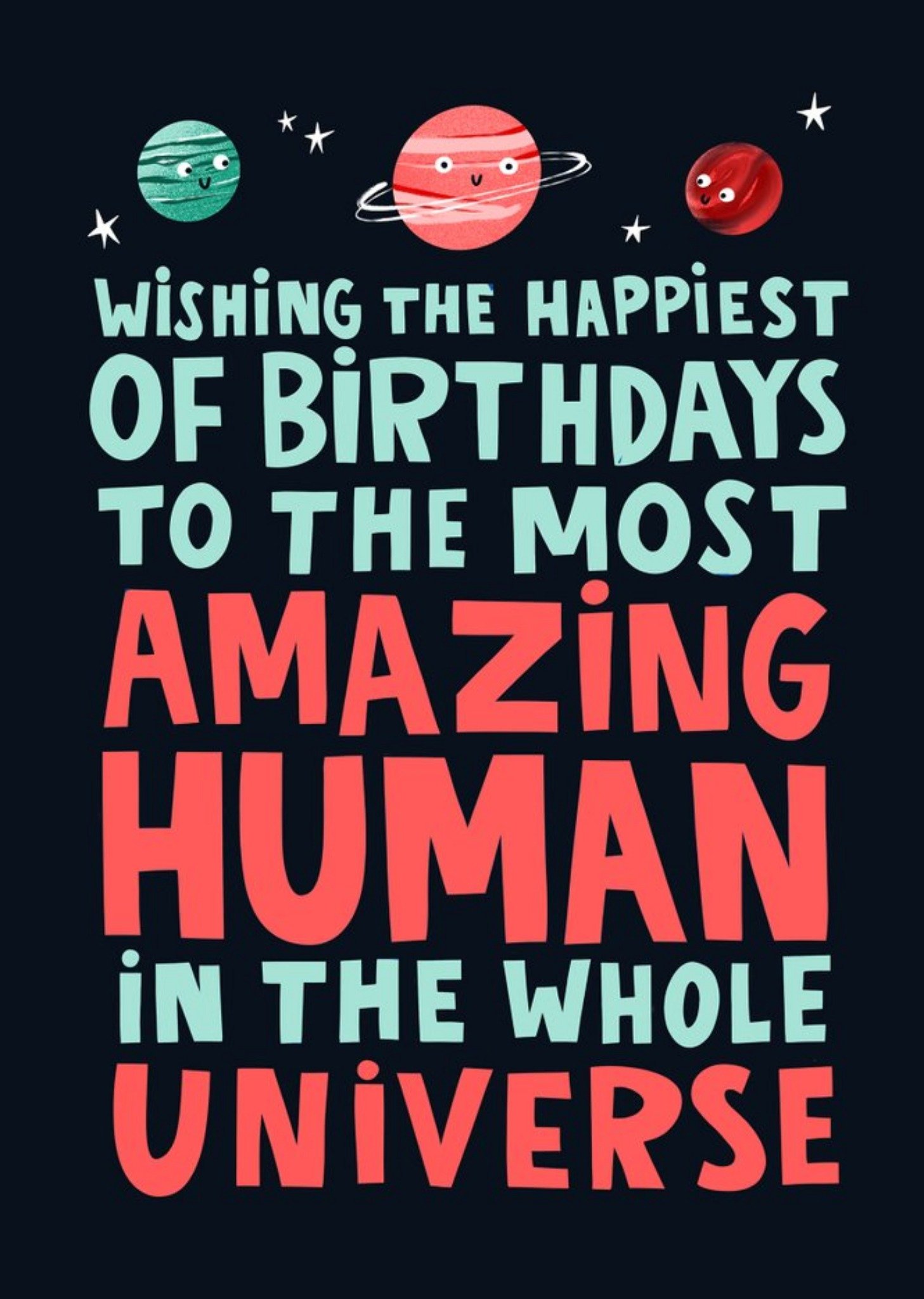 Moonpig Most Amazing Human In The Whole Universe Birthday Card, Large