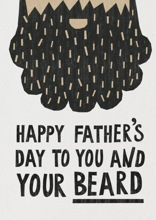 Happy Father's Day To You And Your Beard Card