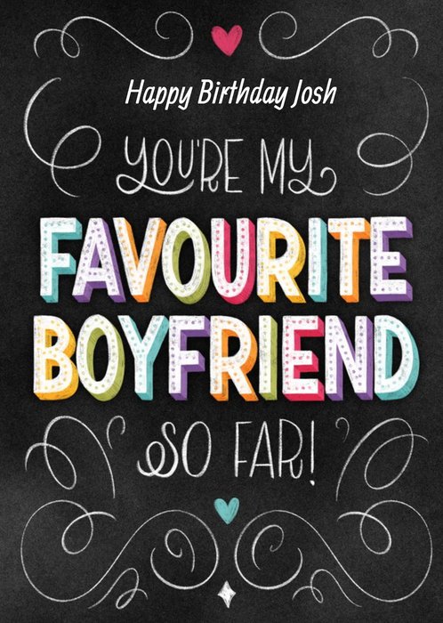 Dsuty Birthday Card You're my Favorite Boyfriend so far!