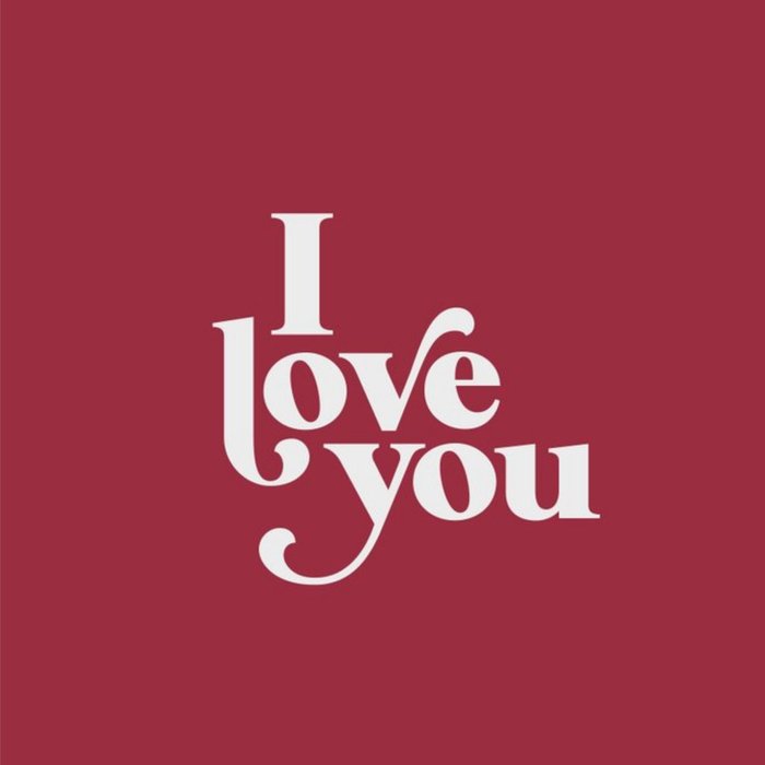 Typographic I Love You Valentine's Day Card