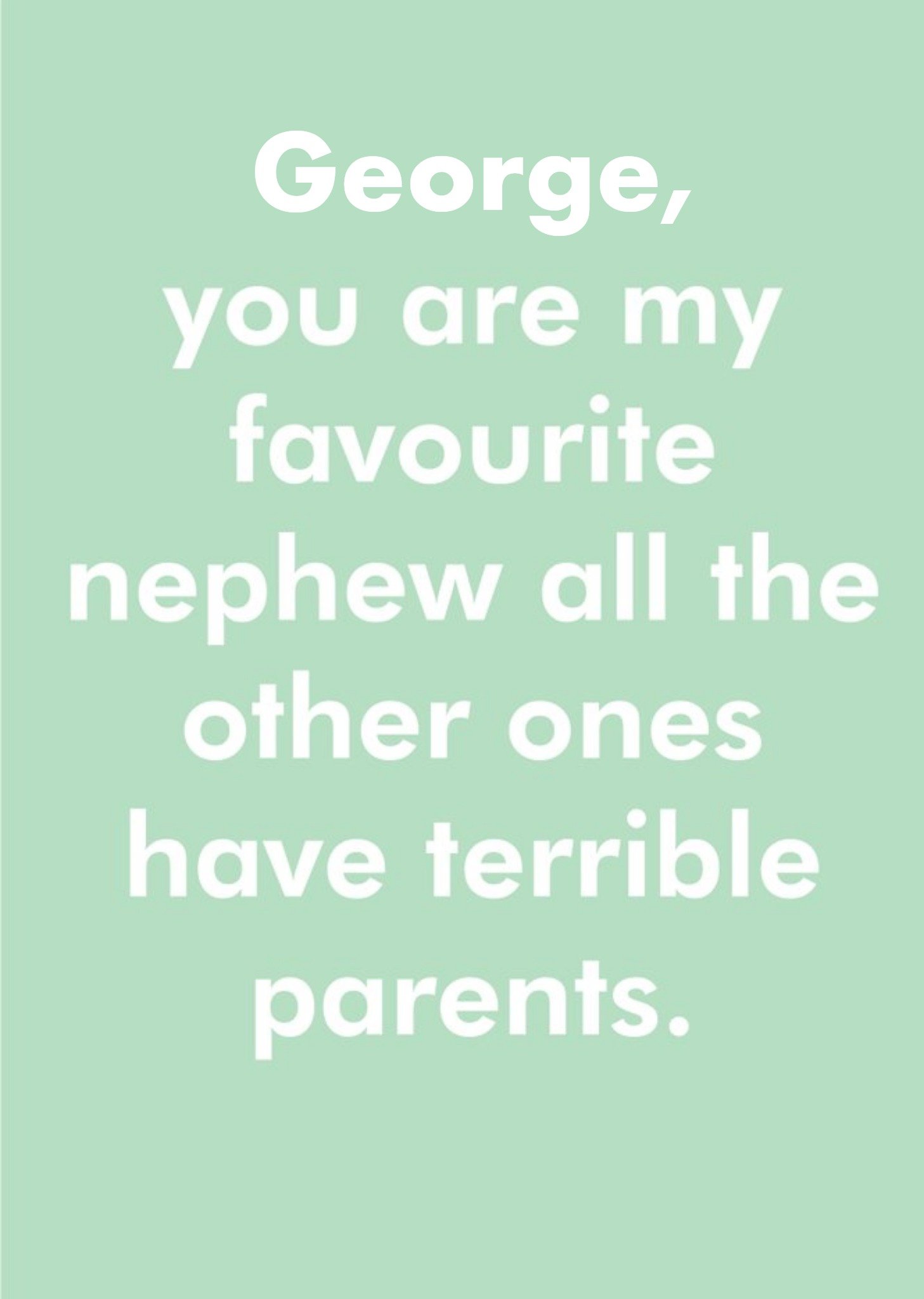 Moonpig Objectablesyou Are My Favourite Nephew All The Other Ones Have Terrible Parents Birthday Car