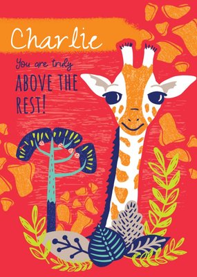Animal Planet Bright Graphic Illustration Of A Giraffe. You Are Truly Above The Rest Birthday Card