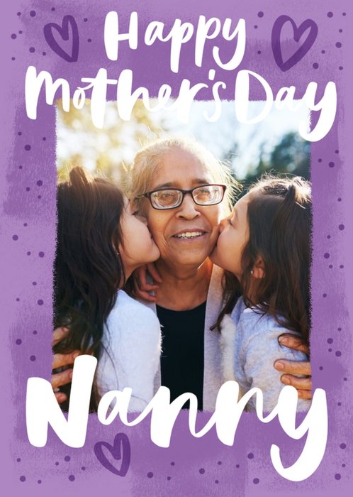 Happy Mothers Day Nanny Photo Upload Mothers Day Card