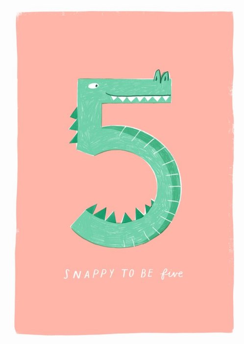 Jess Rose Illustration Crocodile Snappy To Be Five Baby Fifth Card