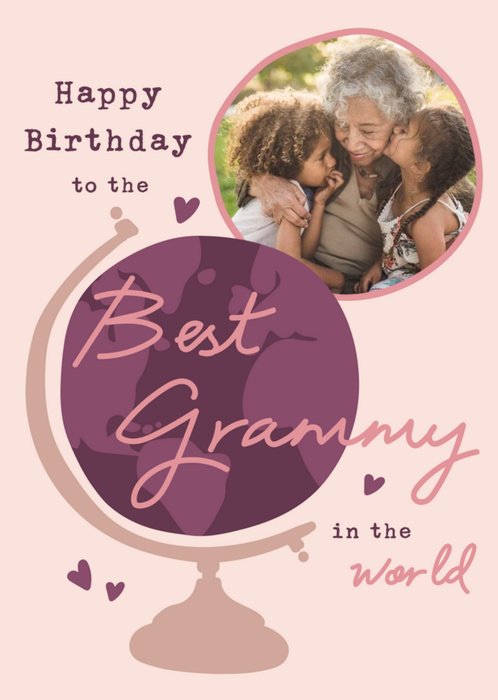 Illustration Of A Globe Surrounded By Hearts Grandma's Photo Upload Birthday Card