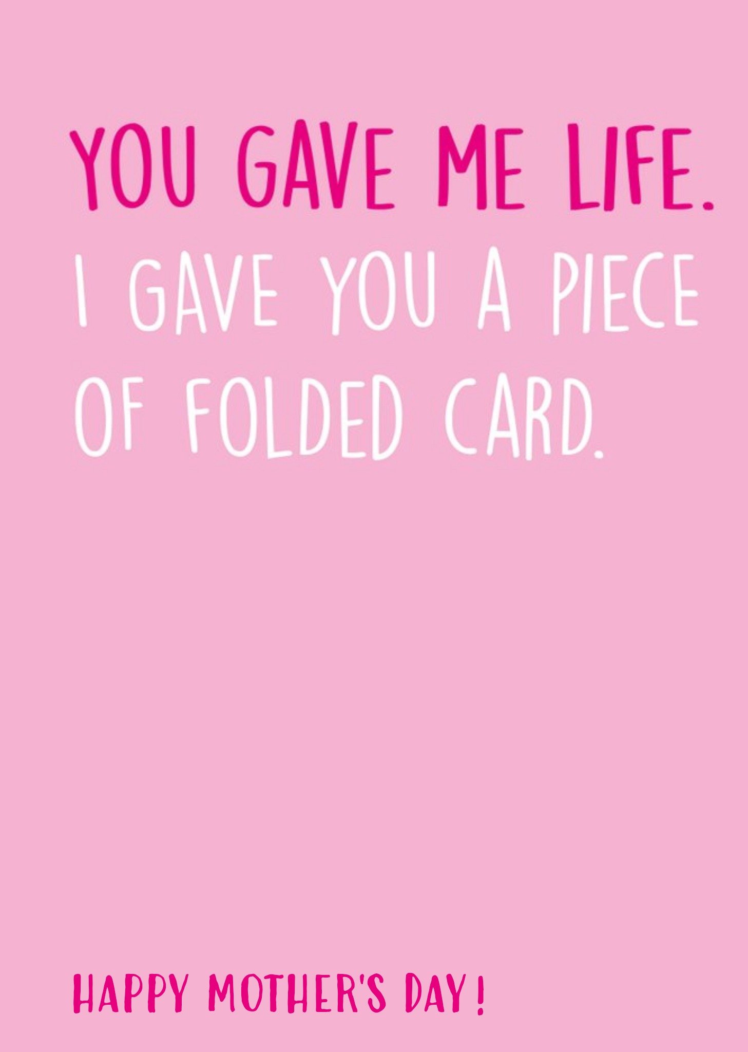 Funny Gift Of Life Vs Folded Card Mother's Day Card