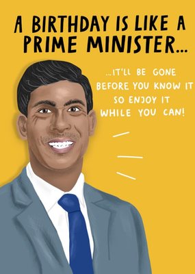 A Birthday Is Like A Prime Minister Funny Card