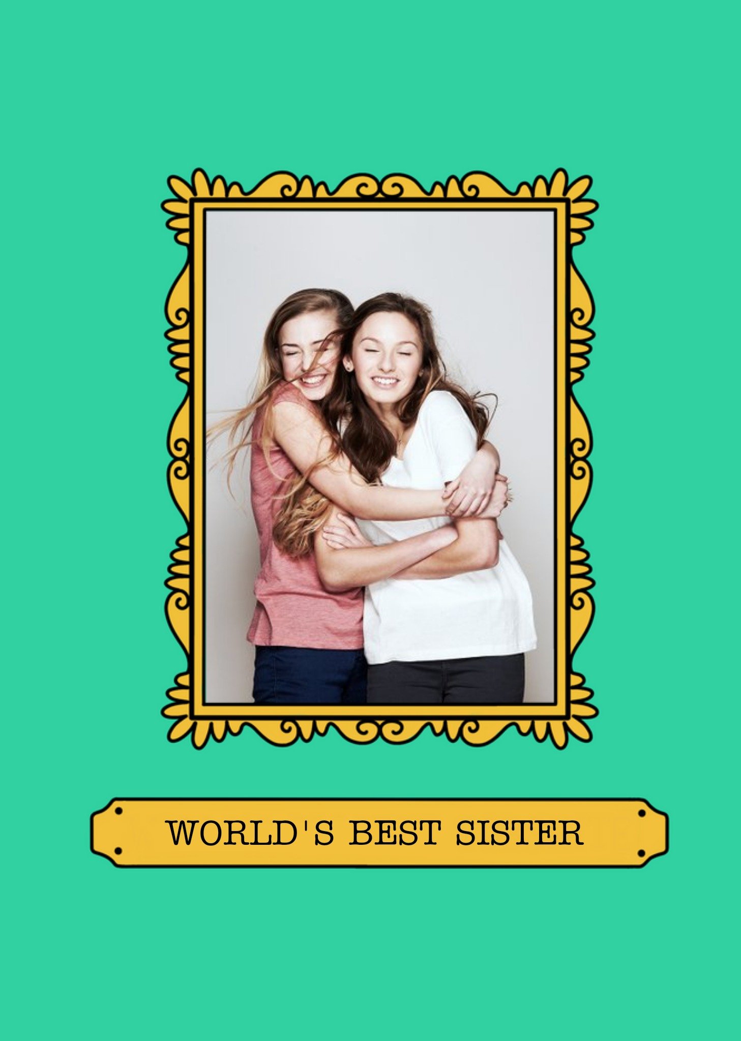 Illustration Of A Gold Picture Frame World's Best Sister Photo Upload Card Ecard