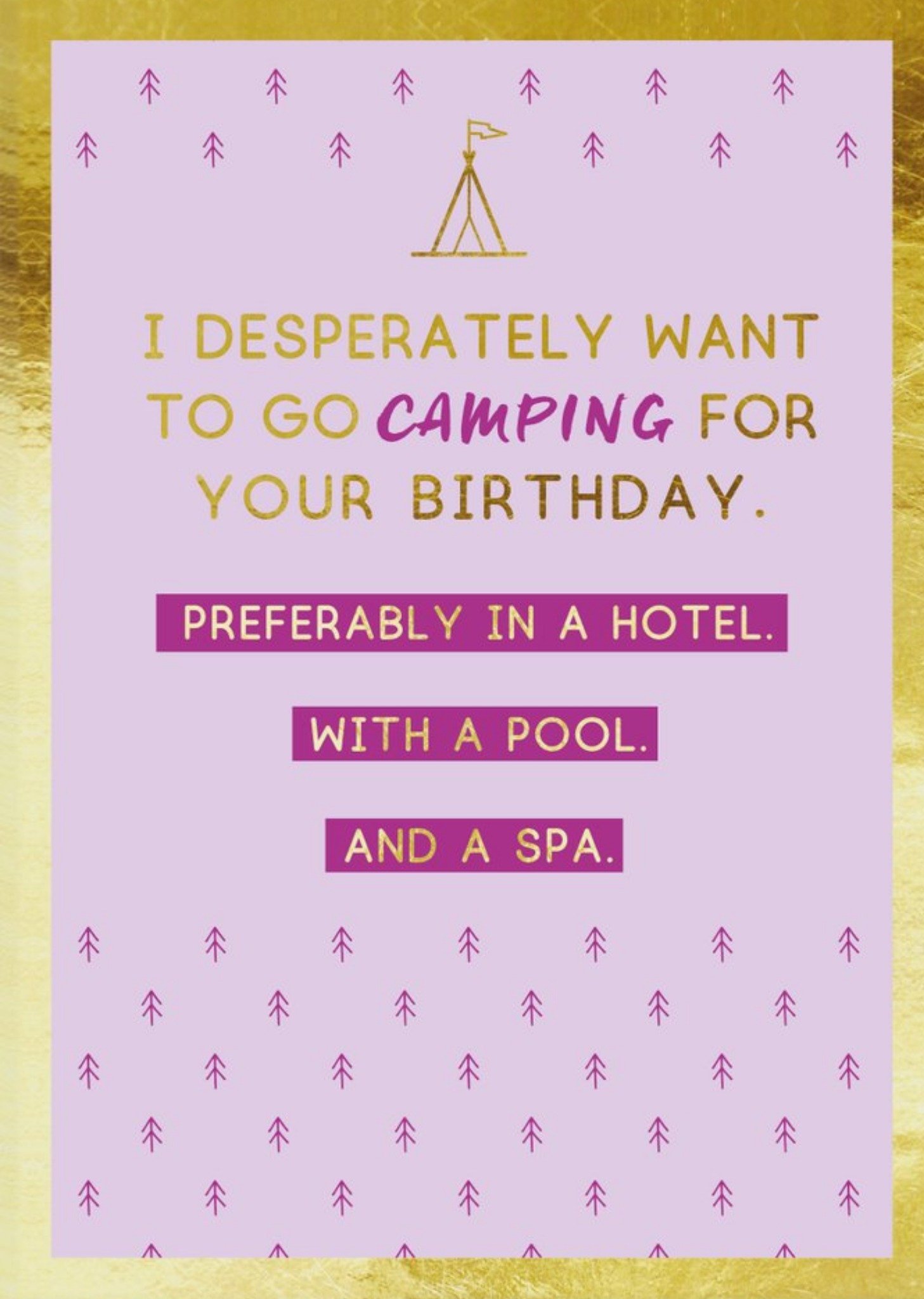 Funny I Desperately Want To Go Camping For Your Birthday Card Ecard