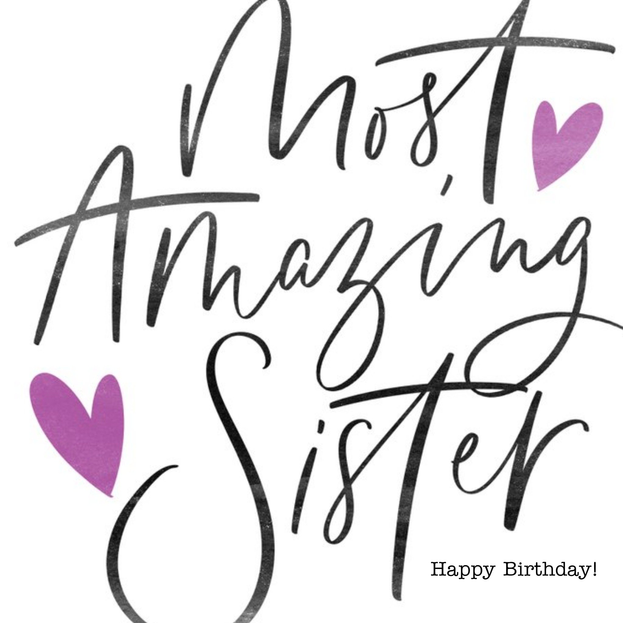 Typographic Most Amazing Sister Birthday Card, Square