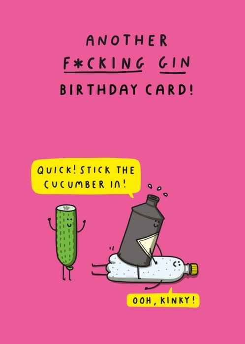 Funny Rude Another Fucking Gin Birthday Card