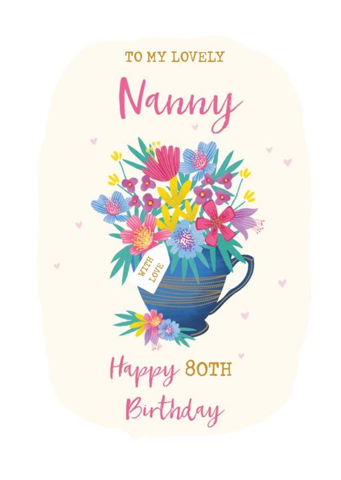 Ling Design Sarah Douglas Illustrated Floral 80th Nanny Birthday Card 