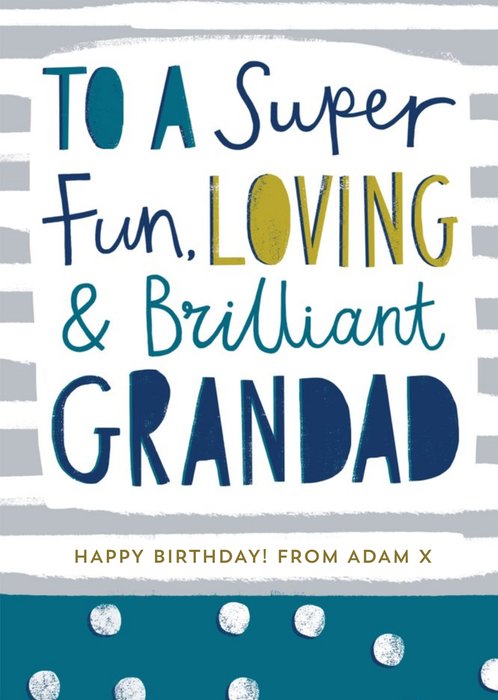 Modern Typographic Happy Father's Day card for a fun & loving Grandad
