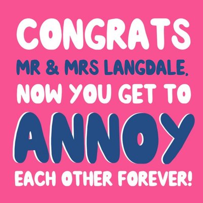 Annoy Each Other Forever Funny Wedding Card