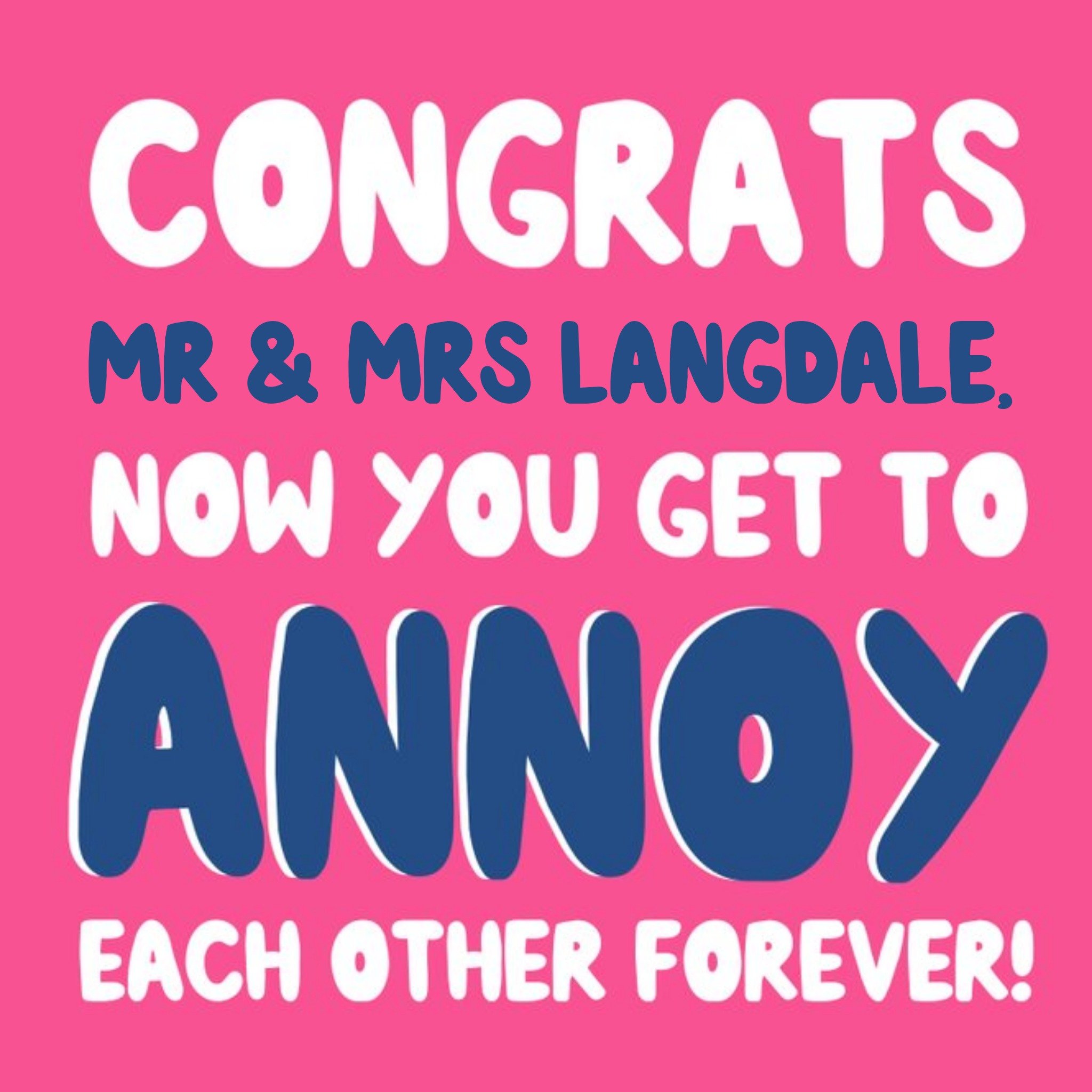 Annoy Each Other Forever Funny Wedding Card, Square