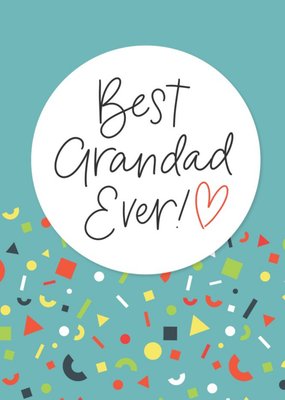 Best Grandad Ever Typographic Abstract Confetti Card
