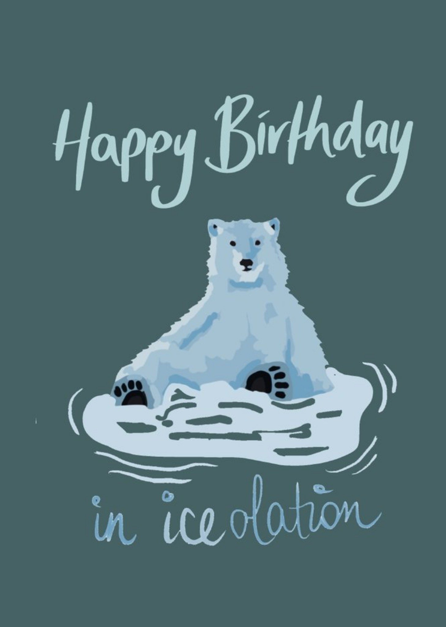 Moonpig Illustrated Polar Bear Happy Birthday In Iceolation Pun Card, Large