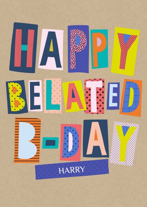 Colourful Block Letters Happy Belated Birthday Card