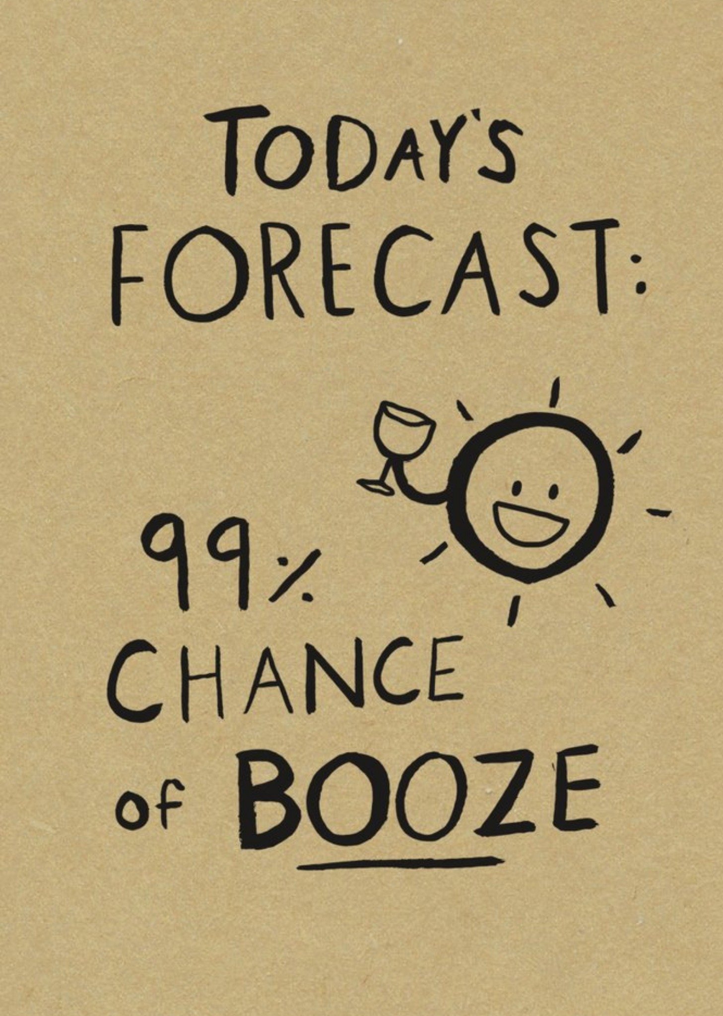 Moonpig Funny Typographic Booze Forecast Card, Large