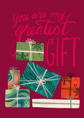 Festive Hand-Illustrated Christmas Presents You Are My Greatest Gift Typography Christmas Card
