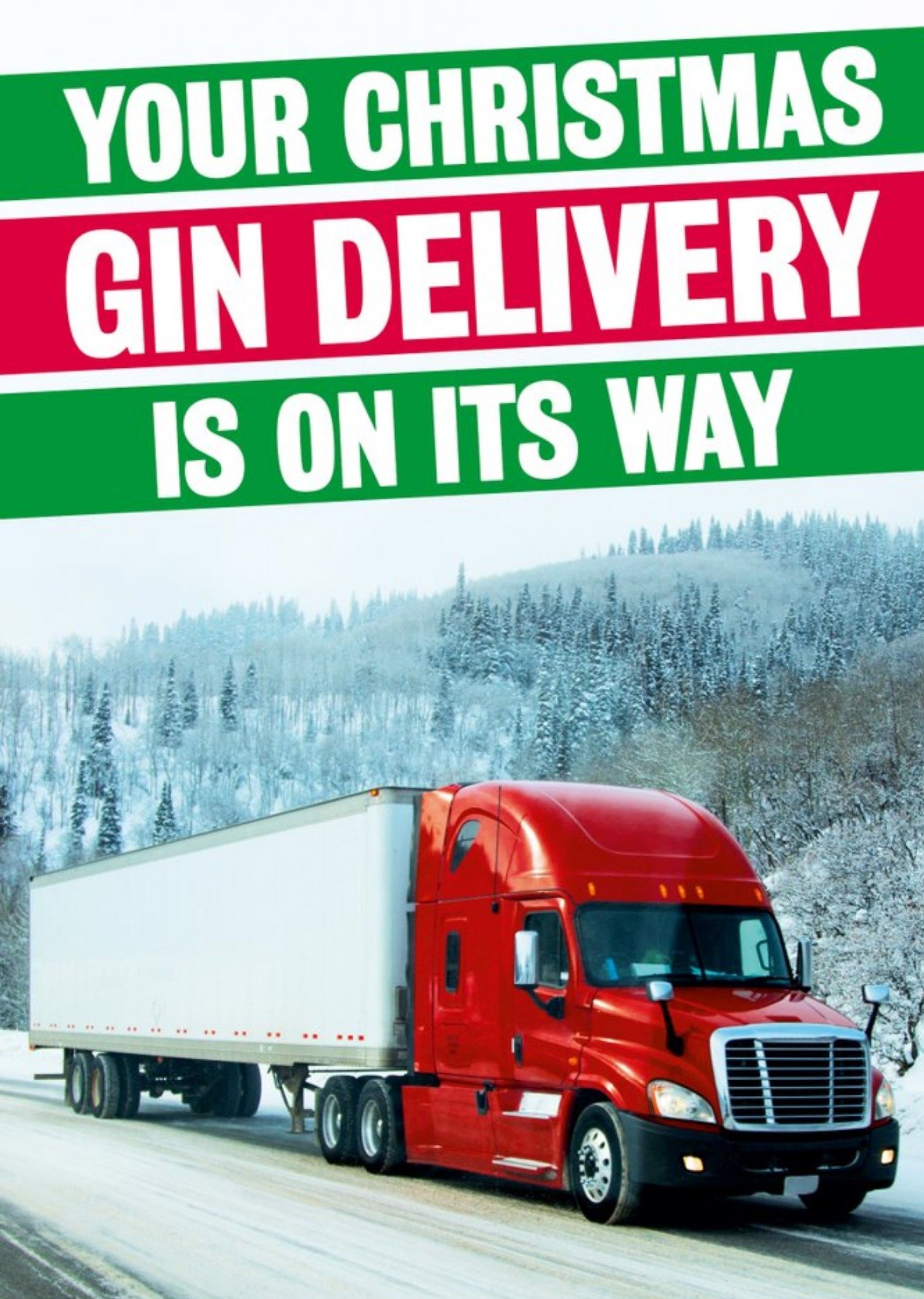 Your Christmas Gin Delivery Is On Its Way Truck Christmas Card Ecard