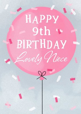 Okey Dokey Illustrated Balloon Confetti Lovely Niece 9th Birthday Card