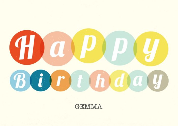 Coloured Circles Personalised Happy Birthday Card