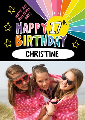 Vibrant Typography And A Colourful Rainbow Seventeenth Birthday Photo Upload Card