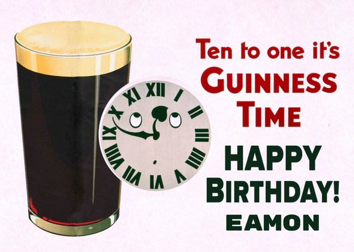 Ten To One Guinness Time Birthday Card
