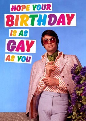 Dean Morris Birthday Is As Gay As You Card