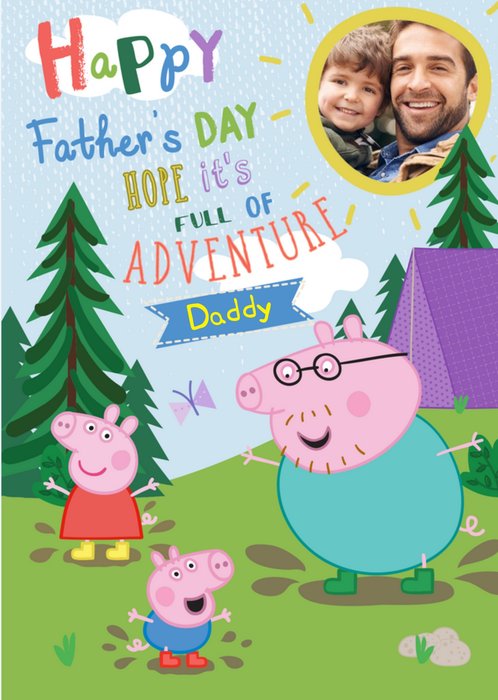 Peppa Pig Hope Its Full Of Adventure Fathers Day Card