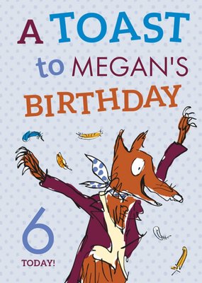 Roald Dahl Fantastic Mr Fox A Toast Birthday card