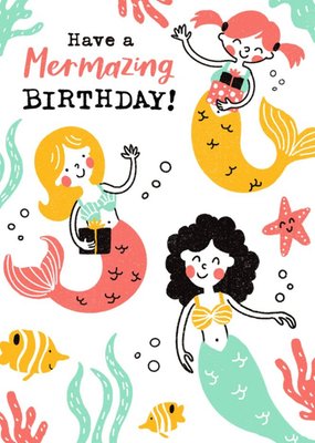 Bright Illustration Of Mermaids And Fish Have A Mermazing Birthday Card