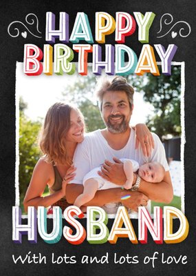 Photo Upload Happy Birthday Husband Card