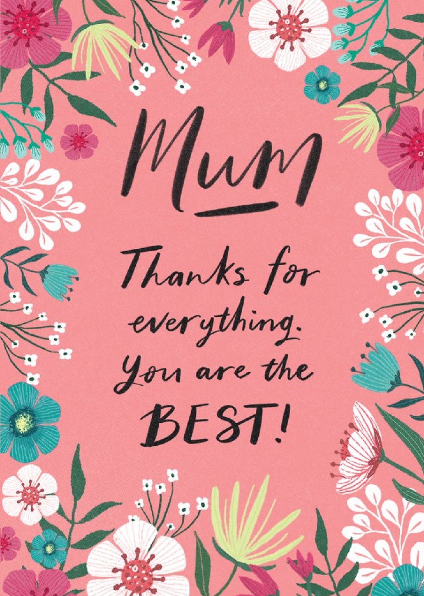 Floral Typographic Mum You Are The Best Card Ecard