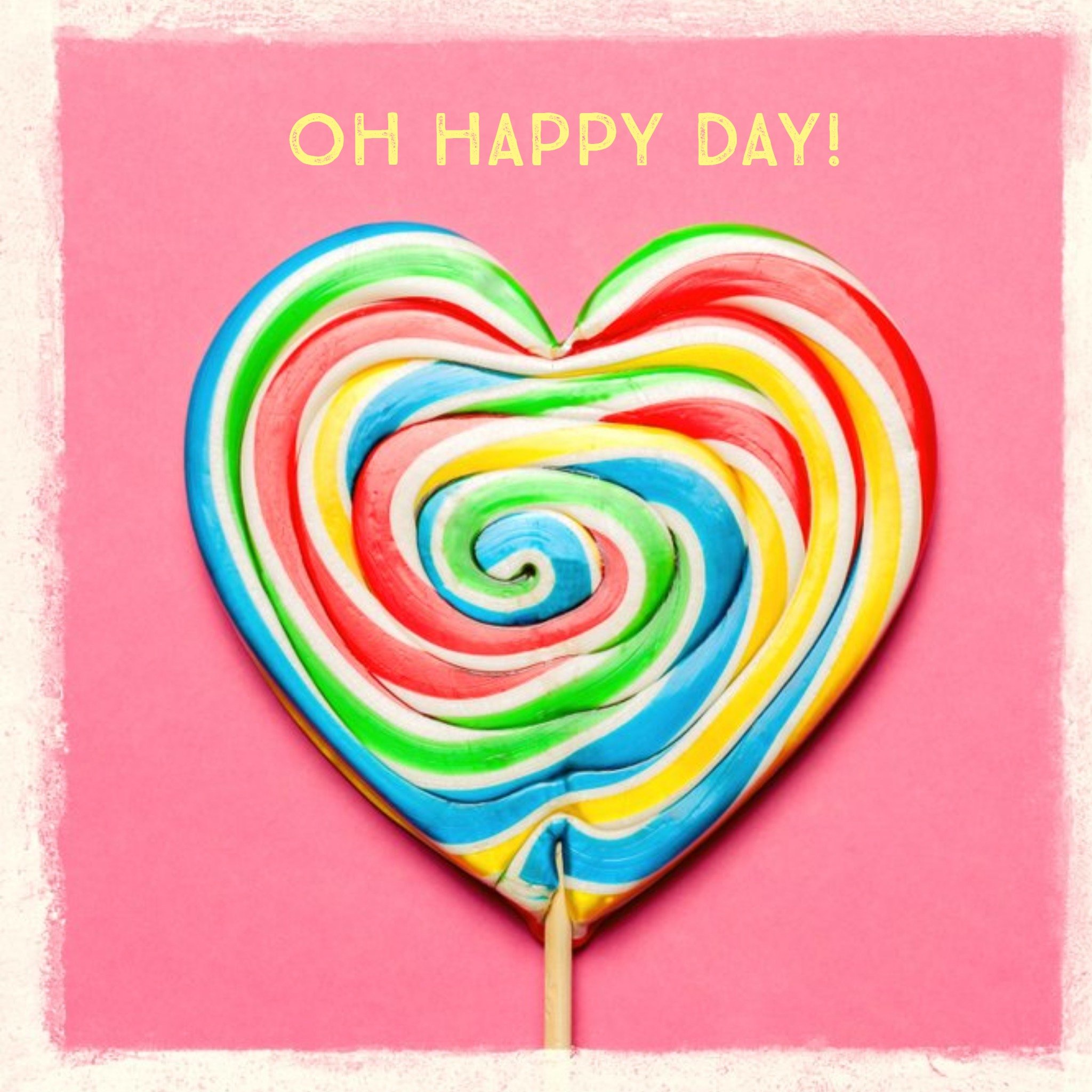 Moonpig Oh Happy Day Big Lollie Card, Square
