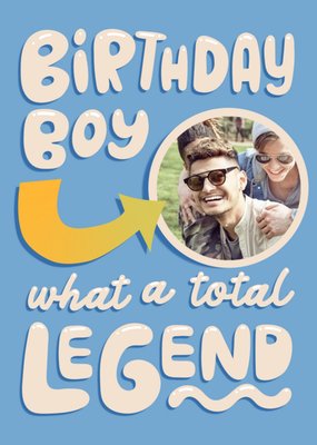 Total Legend Birthday Boy Photo Upload Card